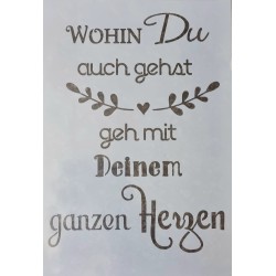 Schablone Wohin Du......