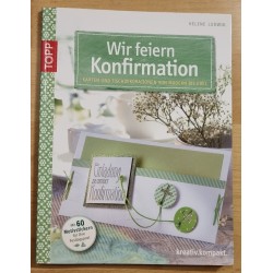 Wir feiern Konfirmation