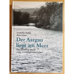 Der Aargau liegt am Meer