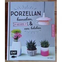 Porzellan bemalen und neu...