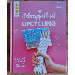 Schnupperkurs Upcycling