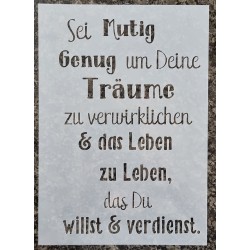 Schablone Sei Mutig genug