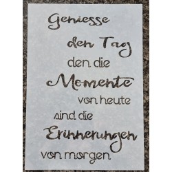 Schablone Geniesse den Tag