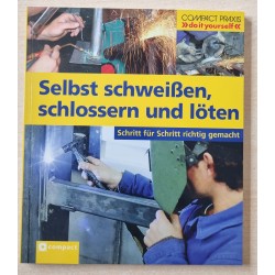Selbst schweissen,...