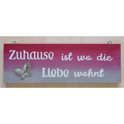 Schild Zuhause ist.....  pink