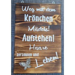 Schild geflammt  " Weg mit...