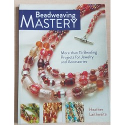 Beadweaving Mastery