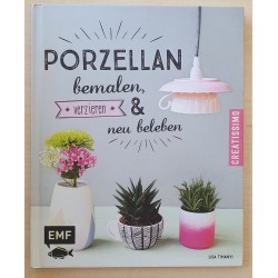 Porzellan bemalen und neu...