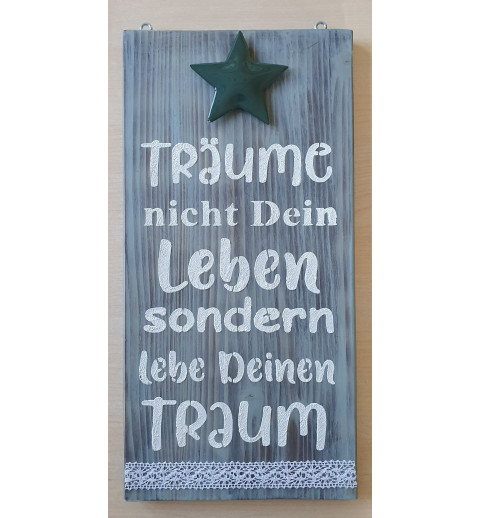 Schild Träume nicht...