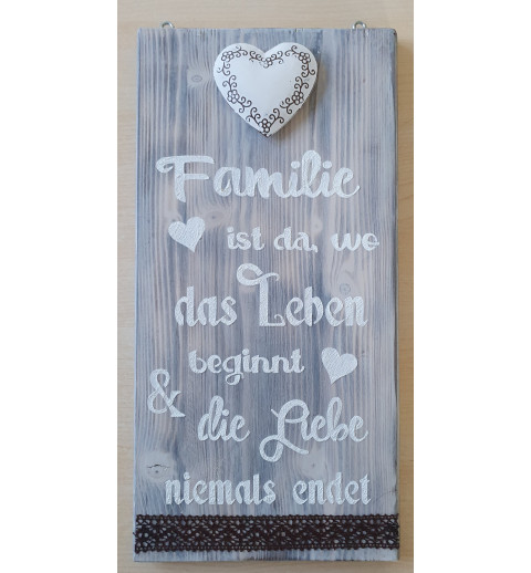 Schild Familie ist...