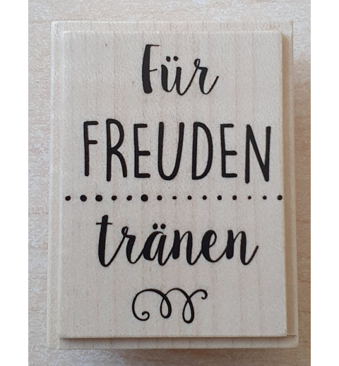 Holz Stempel Freuden Tränen