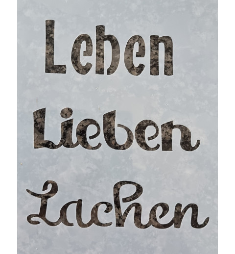 Schablone Leben, Lieben, Lachen