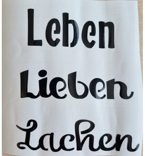 Vinyl Schrift Leben, Leben, Lachen   schwarz