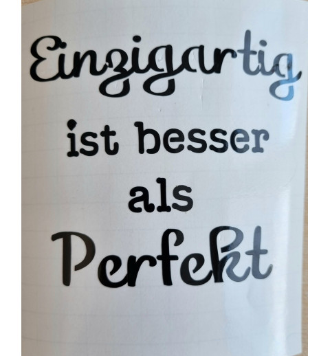 Vinyl Schrift Einzigartig....   schwarz