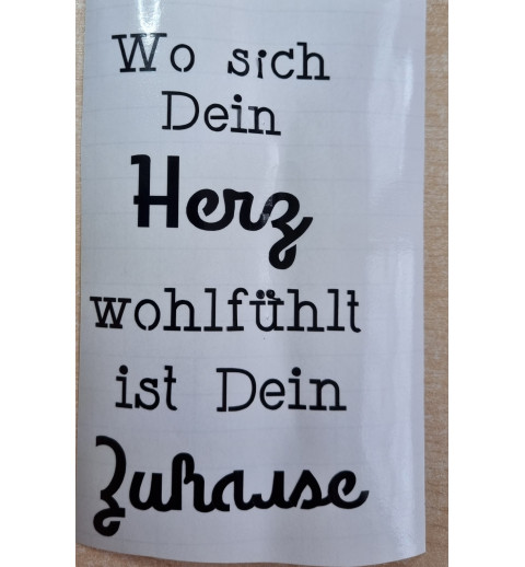 Vinyl Schrift Wo sich Dein Herz....   schwarz