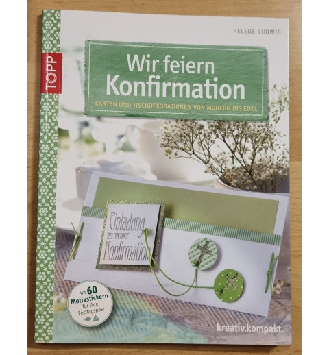 Wir feiern Konfirmation