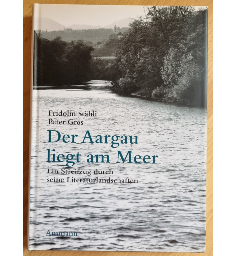 Der Aargau liegt am Meer
