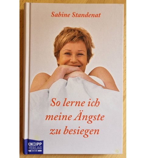 So lerne ich meine Ängste zu besiegen