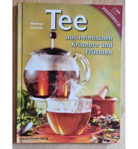 Tee aus heimischen Kräutern und Früchten