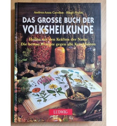 Das grosse Buch der Volksheilkunde