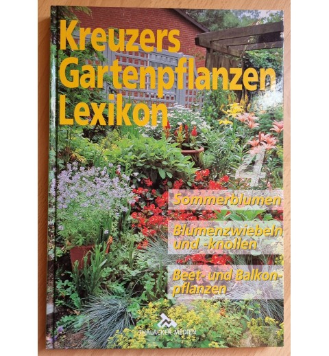 Kreuzers Gartenpflanzen Lexikon