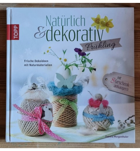 Natürlich & dekorativ