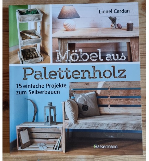 Möbel aus Palettenholz