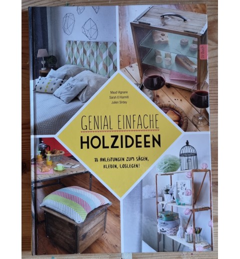 Genial einfache Holzideen