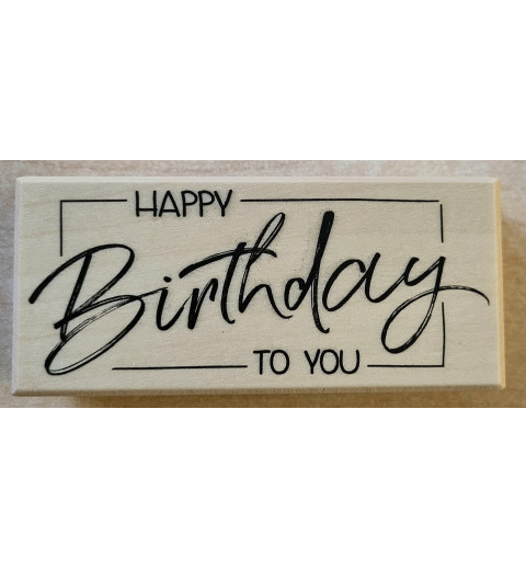 Holzstempel Happy Birthday To You