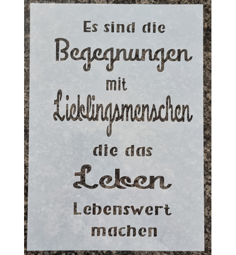 Schablone Es sind die Begegnungen