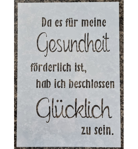 Schablone Da es für meine Gesundheit