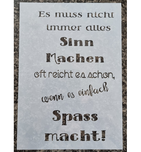 Schablone Es muss nicht immer alles Sinn machen