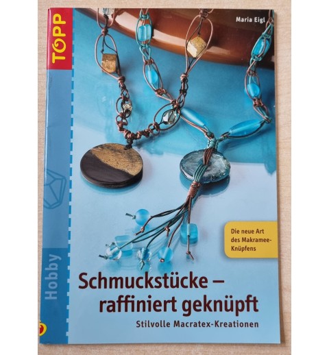 Schmuckstücke raffiniert geknüpft