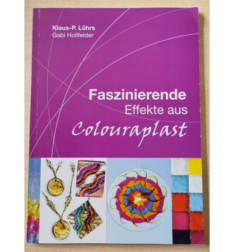 Faszinierende Effekte aus Colourplast