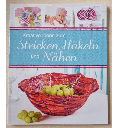 Kreative Ideen zum Stricken, Häkeln und Nähen