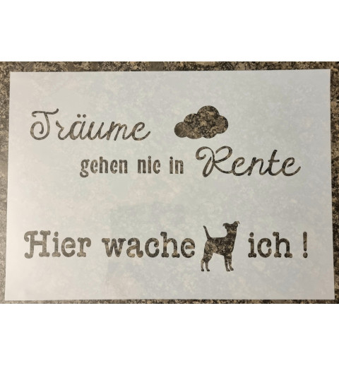 Schablone Träume gehen nie in Rente