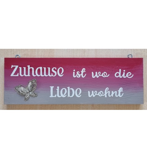 Schild Zuhause ist.....  pink