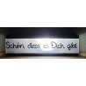 Led Lichterbalken "Schön,dass es Dich gibt "