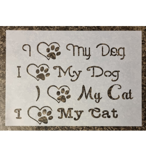 Schablone "I Love my Dog/Cat"