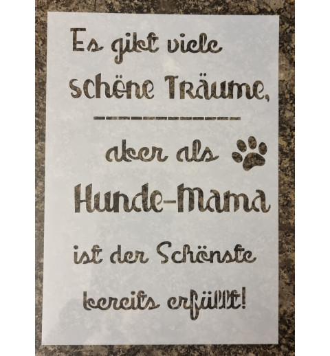Schablone " Es gibt viele schöne Träume..."