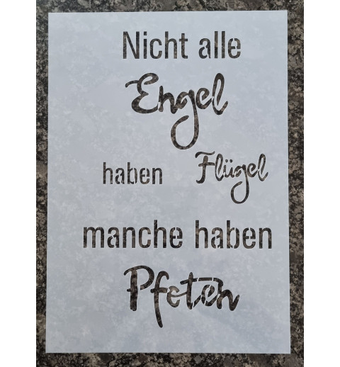 Schablone  " Nicht Engel haben Flügel..."
