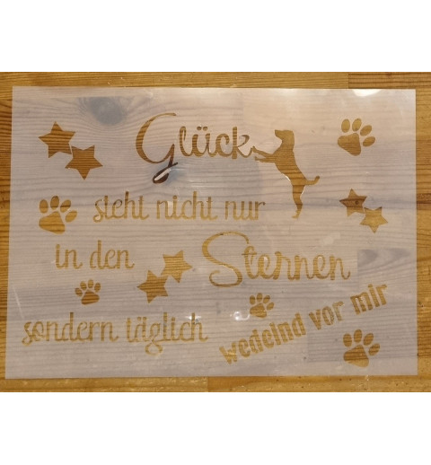 Schablone " Glück steht nicht nur..."