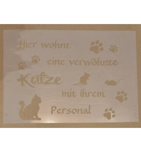 Schablone  " Hier wohnt eine verwöhnte Katze..."