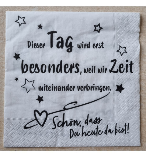 Serviette  " Dieser Tag wird erst besonders... "