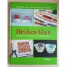Heisses Glas