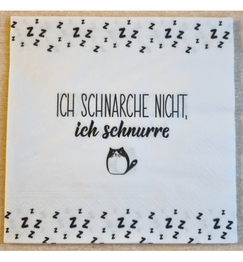 Serviette  Ich schnarche nicht ich schnurre