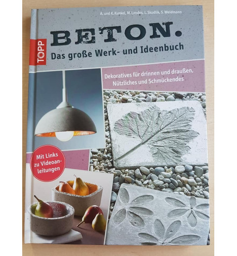 Beton. Das grosse Werk- und Ideenbuch