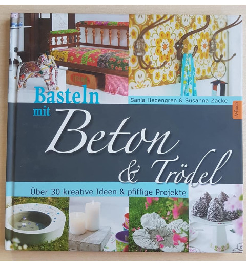 Basteln mit Beton und Trödel