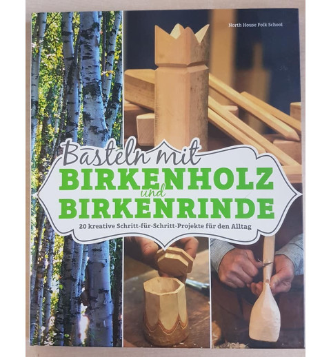 Basteln mit Birkenholz & Birkenrinden