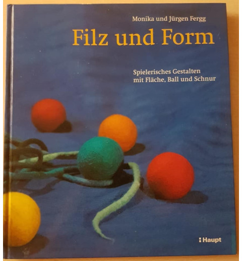 Filzen und Formen